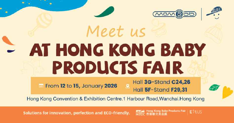 Join Us at Hong Kong Baby Products Fair 2026: Explore BOBIE & MOMBB’s Innovative, Eco-Friendly Baby Solutions